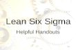Lean Six Sigma Awareness Handouts