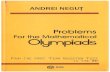 Problems for the Mathematical Olympiads Andrei Negut