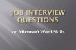 Prepare for "Microsoft Word Skills" Job Interview Questions