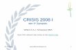 Crisis 2008 I (Dutch)