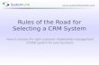 Rules of the Road for Selecting a CRM System
