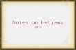 Notes on hebrews