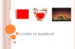 Living In Bahrain