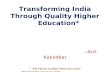 Transforming India Through Quality Higher Education