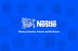 Nestlé - History, Evolution, Present and the Future