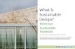 Sustainable Design Part Four: Sustainable Materials