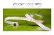 Easy Weight Loss Tips For You