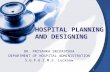Hospital planning and designing