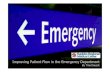 Improving Patient Flow in the Emergency Department