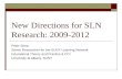 New Directions For Sln Research