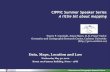 CIPPIC 2012 Summer Lecture Series