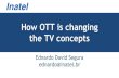 How OTT is changing the TV concepts