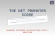 Net Promoter Score (NPS) - Measure Customer Satisfaction in 1 Question