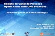 Société du Canal de Provence Hybrid Cloud with OW2 ProActive, Brian Amedro, ActiveEon and Evelyne Vaissié, Système d'Information (2SI) & Fabrice Ernandes, Service du Système d’Information,