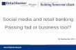 Social media and retail banking