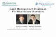 Cash management strategies for real estate investors