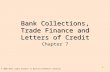 Bank Collections,Trade Finance and Letters of Credit