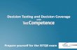 Decision Testing and Decision Coverage. ISTQB Whitebox techniques with TestCompetence