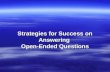 Strategies for answering open end questions