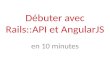Débuter avec Rails::API & AngularJS