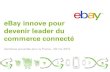 eBay, leader du commerce connecté - Dernières actualités pour la France - Mai 2013