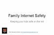 Family Internet Safety - Securing Your Home