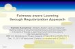 Fairness-aware Learning through Regularization Approach