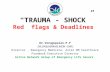 Management of Shock in acute trauma setting