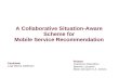 A Collaborative Situation-Aware Scheme for Mobile Service Recommendation