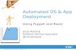 Automated OS and Application deployment using Razor and Puppet