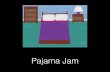 Pajama Jam 02/25/13