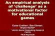 An empirical analysis of ‘challenge’ as a motivational factor for educational games