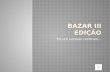 Bazar III Edição