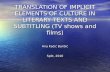 TRANSLATION OF IMPLICIT ELEMENTS OF CULTURE IN LITERARY WORKS AND SUBTITLING
