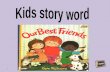 Kid stories word