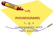 Consonants With Two Sounds (Cgs)