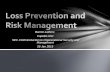 Loss prevention and risk management
