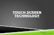 Touchscreen Technology