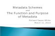 Metadata lecture 3, metadata schemes