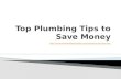 Top plumbing tips to save money
