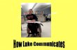 "How Luke Sanford Communicates" 2010