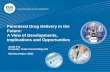Parenteral Drug Delivery in the Future: A View of Developments, Implications and Opportunities