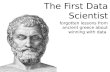 The First Data Scientist: Forgotten Lessons From Ancient Greece On Winning With Data