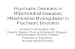 Psychiatric Disorders in Mitochondrial Diseases; Mitochondrial Dysregulation in Psychiatric Disorders