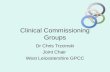 Clinical Commissioning Groups - Dr Chris Trzcinski