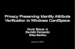 Privacy Preserving Identity Attribute Verification in Windows CardSpace