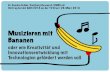 Musizieren mit Bananen - Kreativitätsförderung mit digitalen Tools