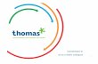 Thomas Corporate Presentation
