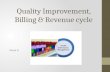 Quality improvement, billing & revenue cycle