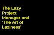 Peter Taylor - The art of productive laziness